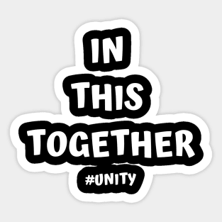 In This Together Sticker